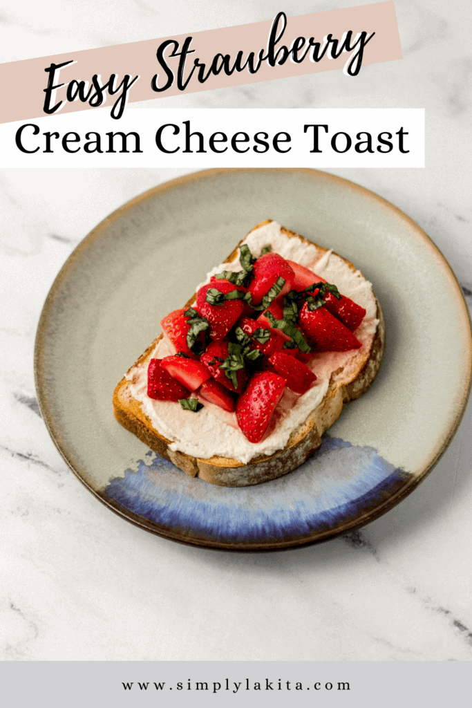 Strawberry Cream Cheese Toast