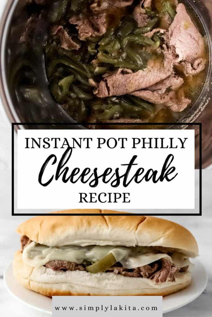 two photos of finished cheesesteak and in the instant pot with text overlay pin