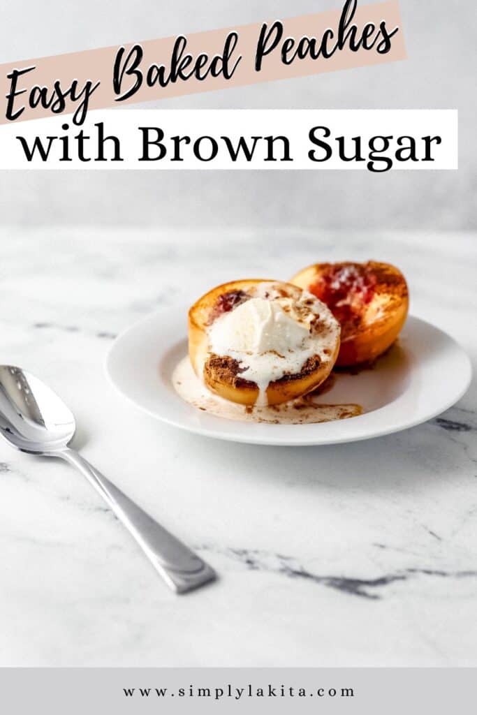 Close up side view of serving of peaches on white plate beside a spoon with text overlay pin.