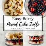 Four process photos to make pound cake trifle pin with text overlay.