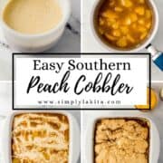 Four process photos to make peach cobbler on pin with text overlay.