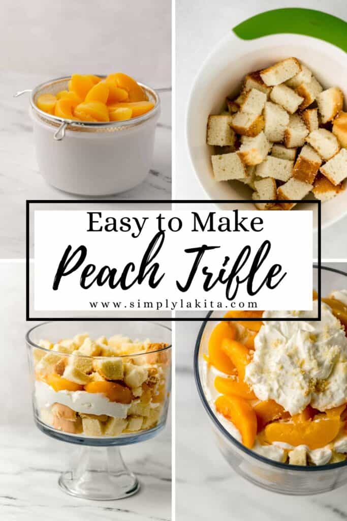 four photos of process to make peach trifle pin