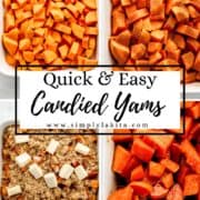 Four process photos to make candied yams on pin with text overlay.