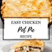 Two photos of finished chicken pot pie on pin with text overlay.