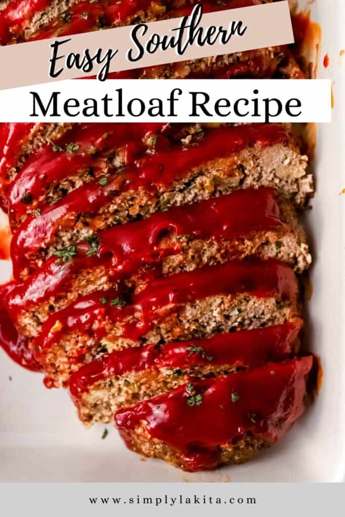 Sliced meatloaf in white baking dish with text overlay pin.