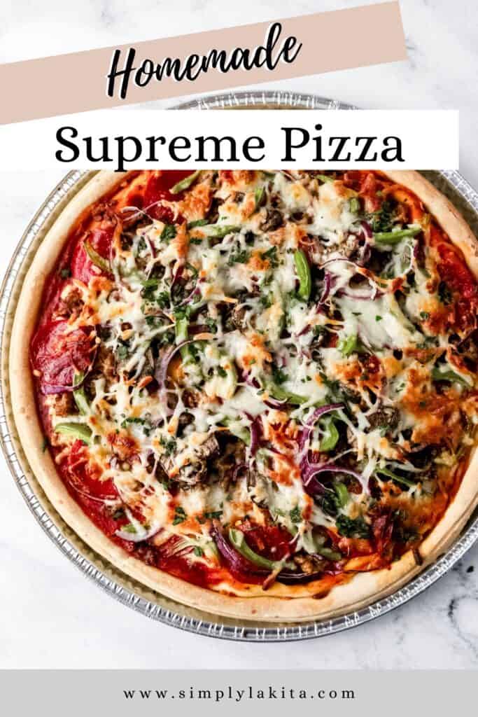 Supreme Pizza Recipe