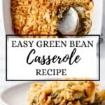 Two photos of the finished casserole one in dish one on plate pin with text overlay.