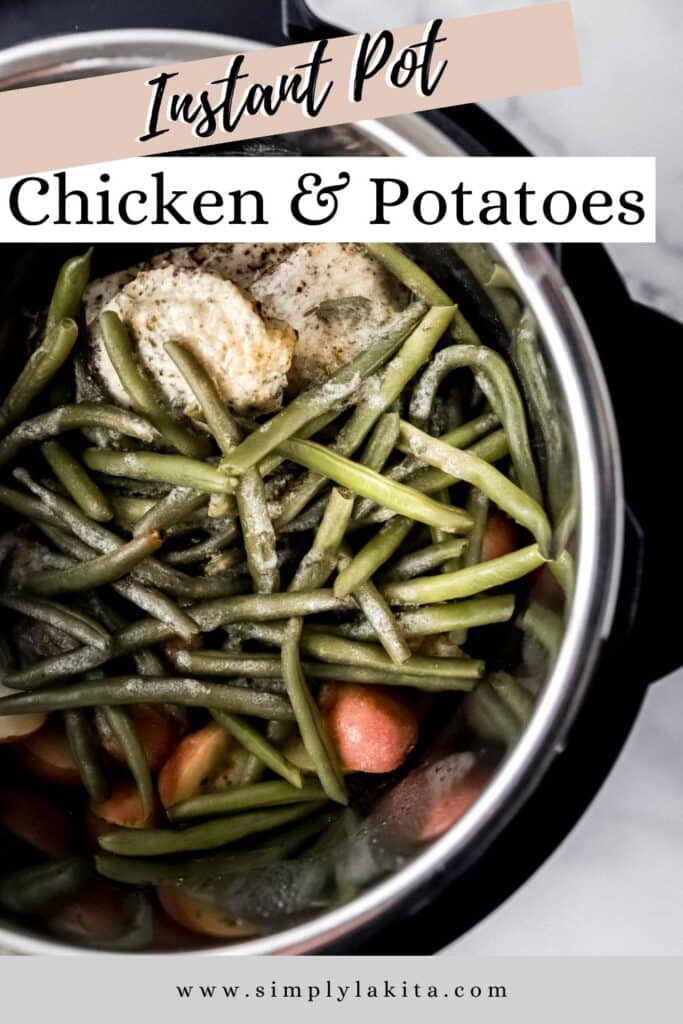 Finished chicken potatoes and beans in instant pot pin with text overlay.