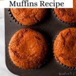 Overhead view of baked muffin in pan pin with text overlay.
