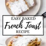 Two photos of finished french toast on pin with text overlay.