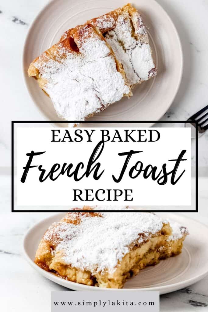 Two photos of finished french toast on pin with text overlay.