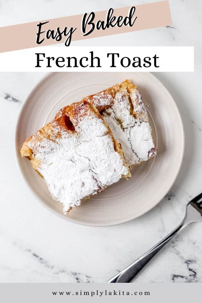 Overhead view of two pieces of french toast on plate pin with text overlay.