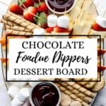 Overhead view of dessert board on marble surface pin with text overlay.