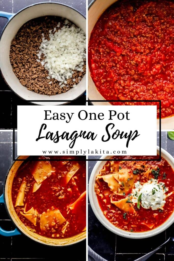 Four process photos to make lasagna soup on pin with text overlay.
