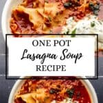Two photos of finished bowl of lasagna soup on pin with text overlay.