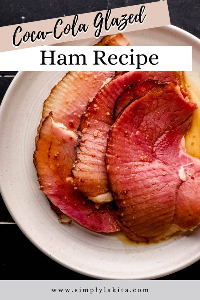 Overhead view of slices of glazed ham on white plate pin with text overlay.