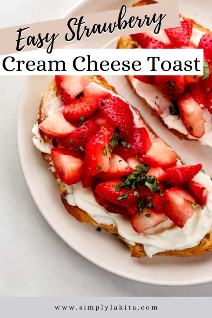 Two slices of strawberry cream cheese toast on with plate pin with text overlay.