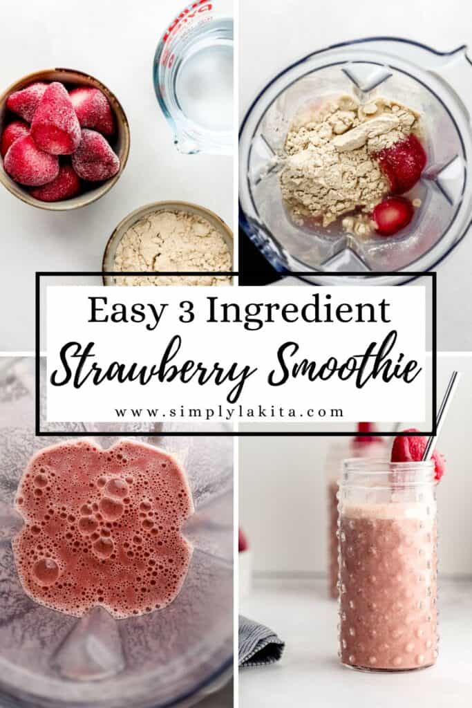 Four process shots to make strawberry smoothie on pin with text overlay.
