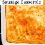 Overhead view of finished casserole in white rectangle baking dish pin with text overlay.
