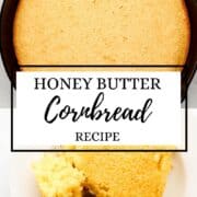 Two photos of finished cornbread in skillet and on plate on pin with text overlay.