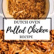 Two photos of finished chicken in white dutch oven on pin with text overlay.