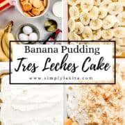 Four process photos to make tres leaches cake on pin with text overlay.