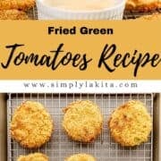 Two finished photos of fried green tomatoes on pin with text overlay.