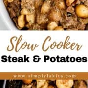 Two photos of the finished steak and potatoes on pin with text overlay.